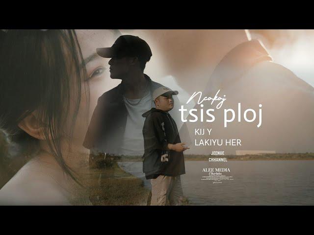 Nco Koj Tsis Ploj. Kee Y. Lakiyu Her. Official Music Video