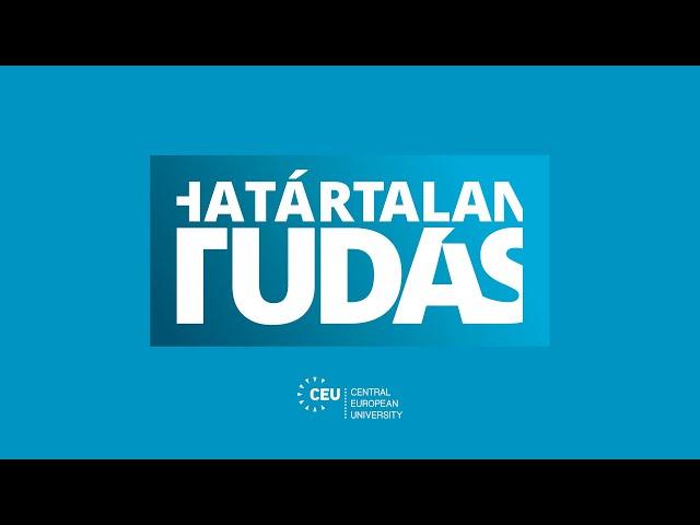 CEU Határtalan Tudás - Tényleg butábbak a mai fiatalok?