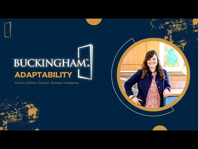 Buckingham's Adaptability | Kristen LaPorte