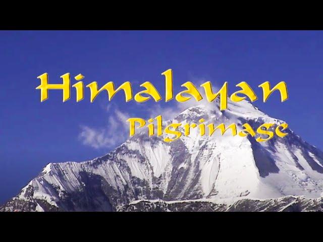 Himalayan Pilgrimage by DevaVision