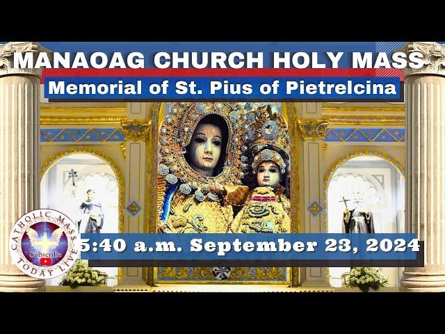 CATHOLIC MASS  OUR LADY OF MANAOAG CHURCH LIVE MASS TODAY Sep 23, 2024  5:41a.m. Holy Rosary