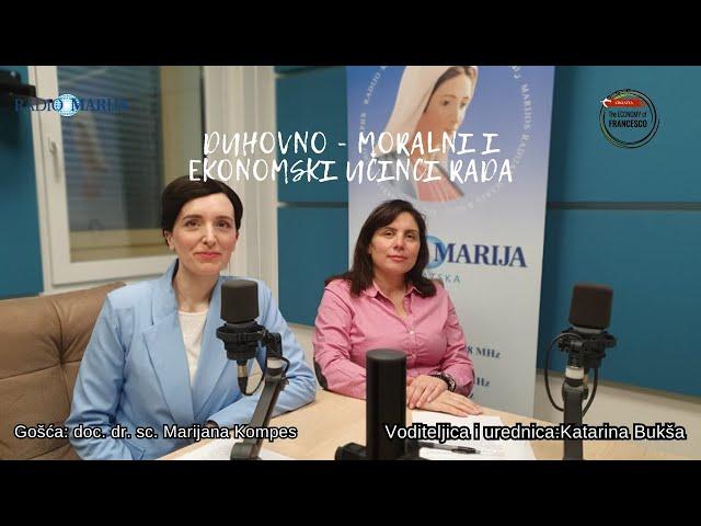 RADIO MARIJA HR | Duhovno - moralni i ekonomski učinci rada