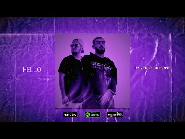 Corleone x Ryder - Hello