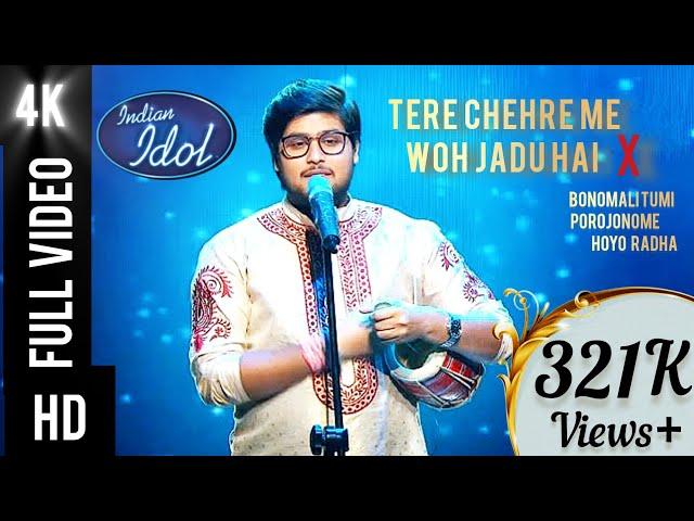Shubhajit Chakraborty-Tere chehre me woh jadu haiXBonomali tumi porojonome hoyo radha|Indian idol 15
