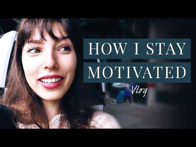 How To Stay Motivated | Life Of Luba