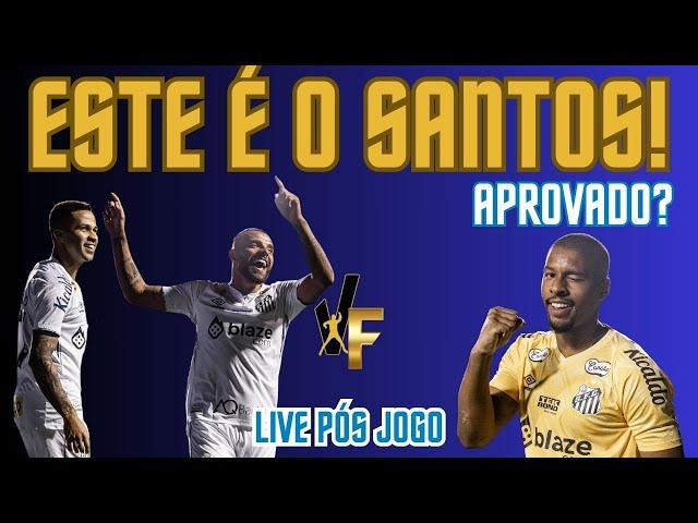 SANTOS EM DIA DE SANTOS! / O QUE FALTA PARA O ACESSO? / DIÓGENES PASSOU NO TESTE?