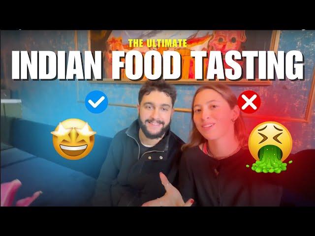 Tasting Indian Food for the first time !