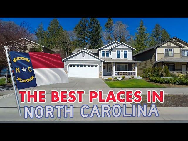 The 10 Best Places In North Carolina You Should Move To