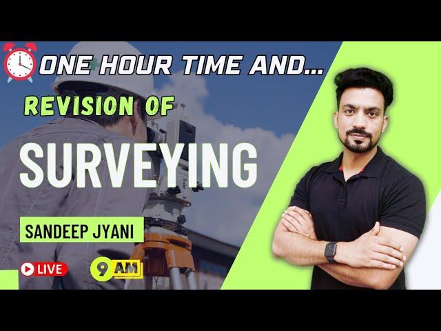 Revision of Surveying in ONE HOUR | Sandeep Jyani | Civil Engineering | SSC JE 2023