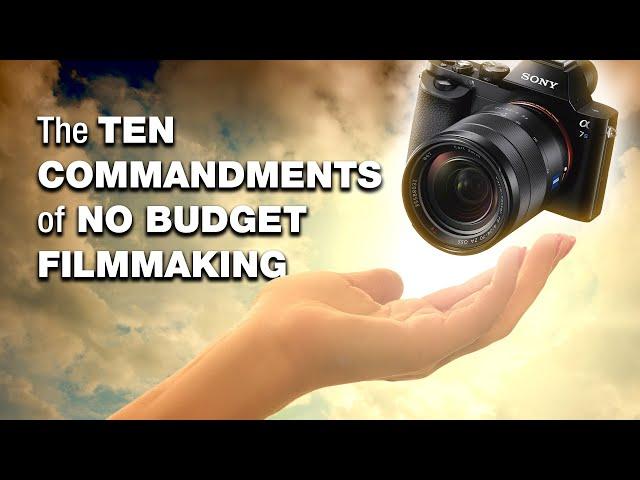 How to Make No Budget Films (10 rules)