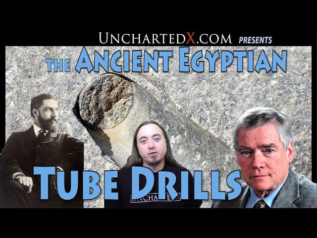 The Story of the Enigmatic and Mysterious Tube Drills of Ancient Egypt - UnchartedX full documentary