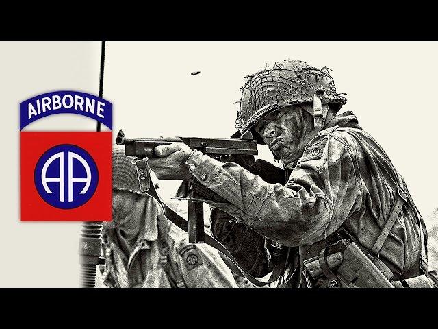 82nd Airborne Division in World War II  - PART 1/2