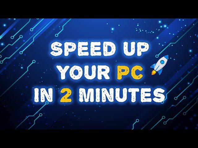 How to Speed Up Windows PC without any Software | Boost your Computer Speed in just 2 minutes