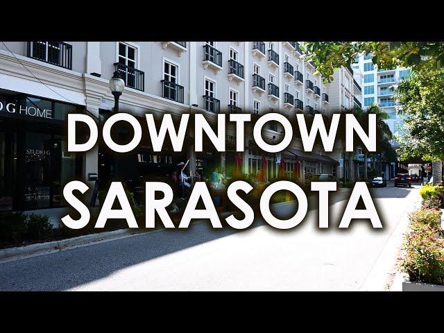 LIVING IN DOWNTOWN SARASOTA FLORIDA/ A TOUR of downtown Sarasota and THINGS TO DO