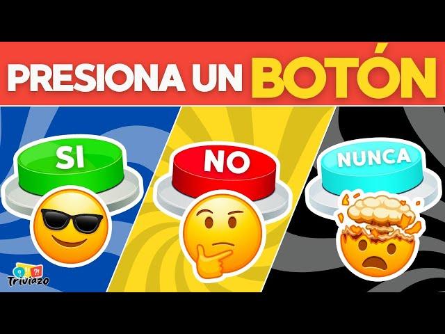 ¡Presiona un BOTÓN! | SÍ, NO o NUNCA🟢 | Triviazo de ADIVINANZAS 