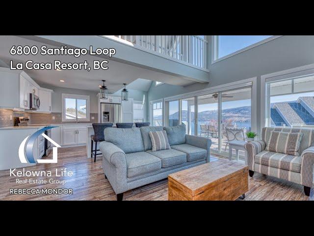 6800 Santiago Loop - La Casa Resort - MLS Number 10306779  -  Kelowna Life Real Estate Group