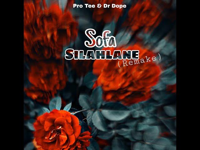 Pro Tee & Dr Dope- Sofa Silahlane (Remake)