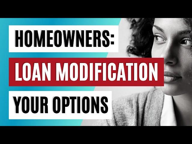 Homeowners: LOAN MODIFICATION (Part 1 of 3) - How to save my home from foreclosure