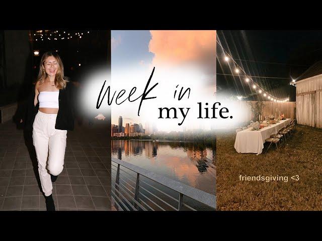 VLOG: Weekend retreat, two Friendsgivings, and trying a new Austin restaurant!