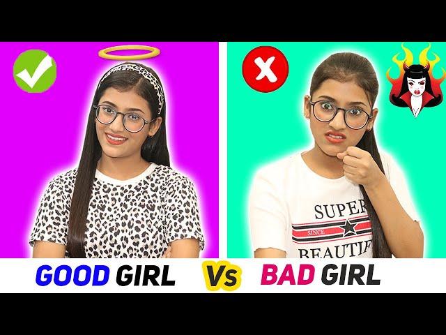 Good Girl Vs. Bad Girl | SAMREEN ALI