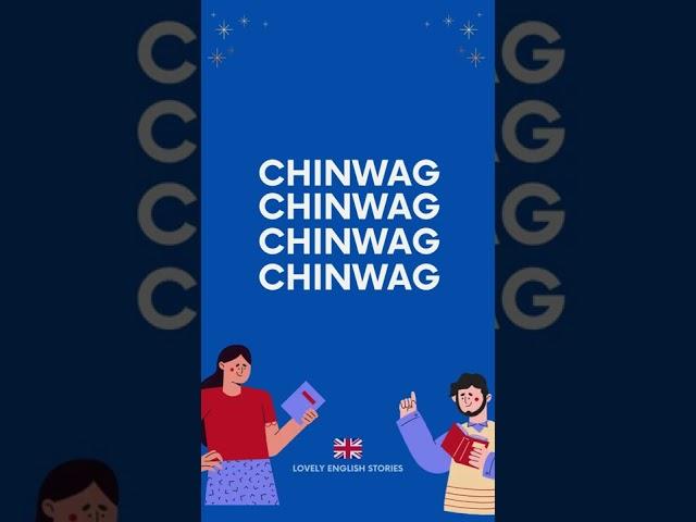 BRITISH ENGLISH VOCABULARY | What does 'chinwag' mean? | Lovely English Stories #shorts