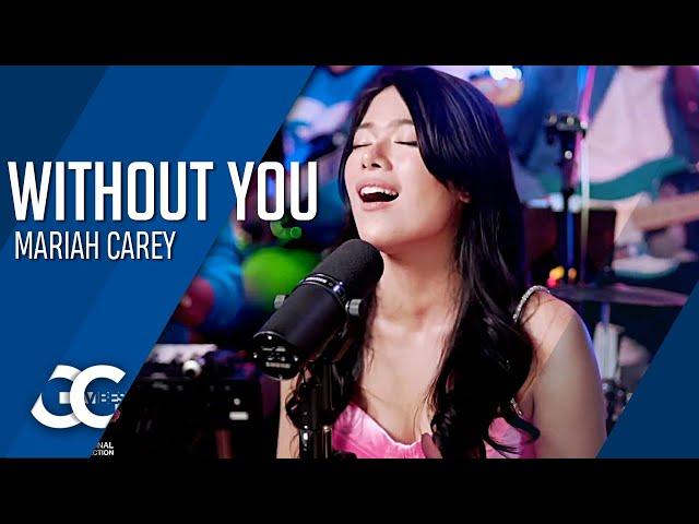 Without You - Mariah Carey | Gigi De Lana | GG Vibes