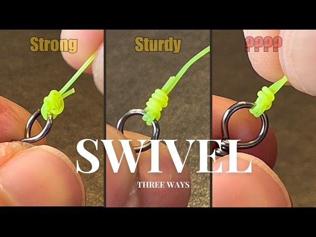 All you need:  3 Strongest swivel knot with double line