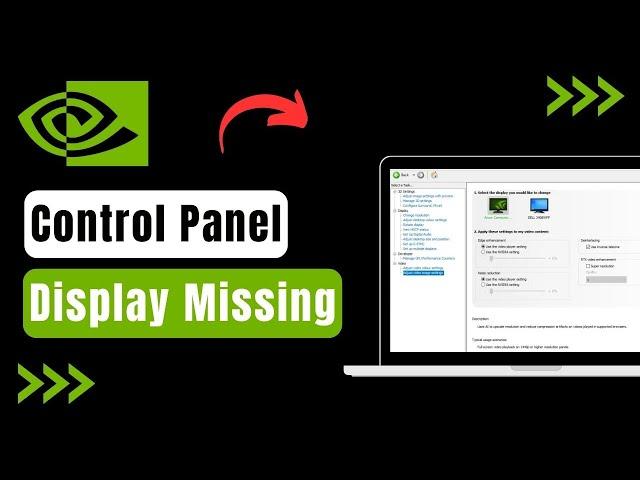 NVIDIA Control Panel Display Settings Missing !