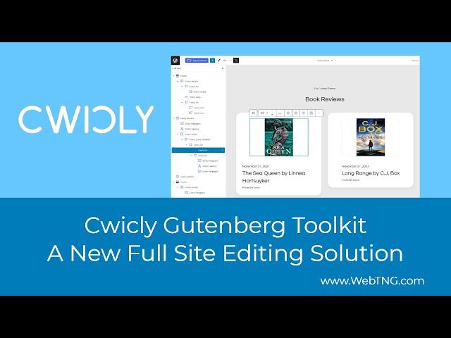 Cwicly Gutenberg Toolkit: A New Full Site Editing Solution