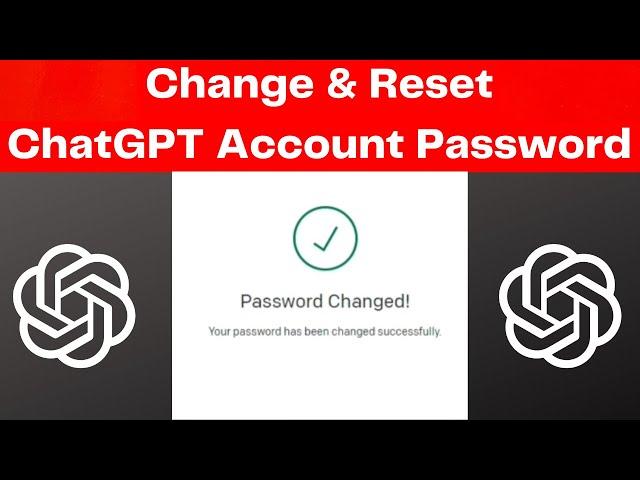 How To Reset Your ChatGPT Password In minutes: Easy tutorial To Change Chat GPT Password