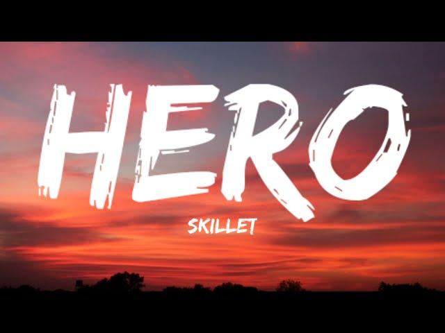 Skillet-Hero (Lyrics Video)