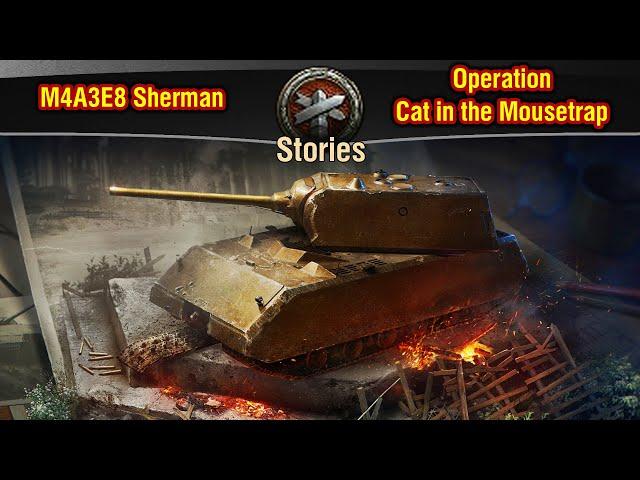 World of Tanks || Stories - CHAPTER 4 - Operation Cat in the Mousetrap