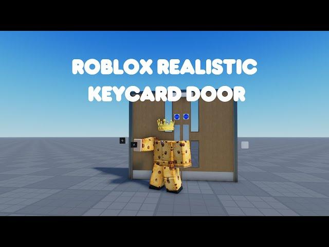 Roblox Tutorial - Roblox Realistic Keycard Door