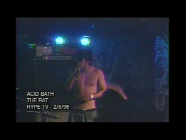 Acid Bath - Tranquilized(Live)The Rat 1996