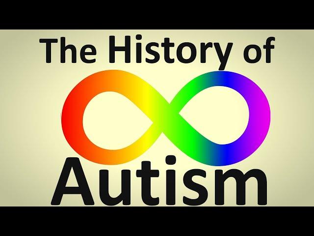 The History of Autism