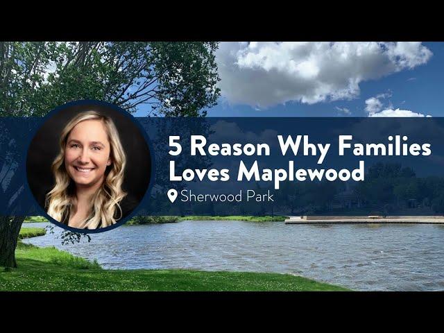 Community Feature Ep 3 | Maplewood | Selling Sherwood by Marissa Macintyre