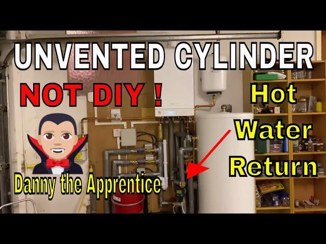 UNVENTED HOT WATER CYLINDER - Apprentice Plumber