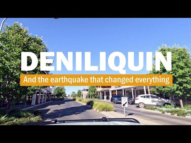 Deniliquin NSW and the earthquake that changed everything