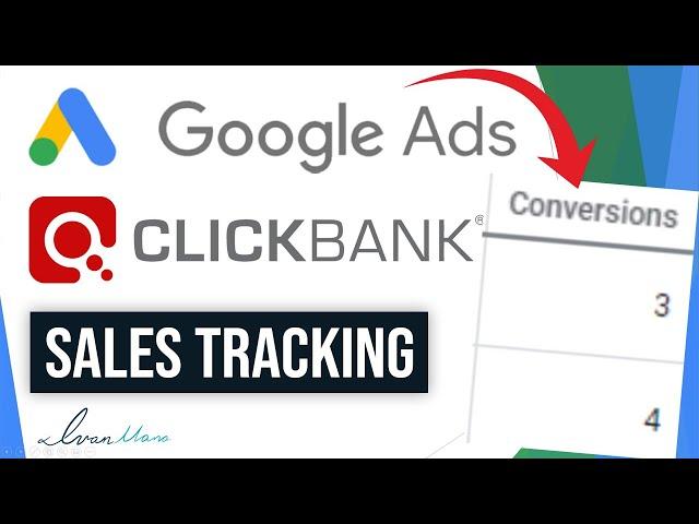 How to Track ClickBank Sales On Google Ads (Step-By-Step Tutorial)