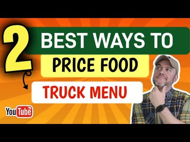 What is the average markup for food in a food truck business [ calculate food cost for a food truck