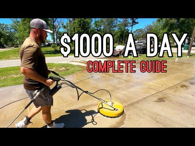 How To Make $1000 A Day Cleaning Concrete (Complete Guide)