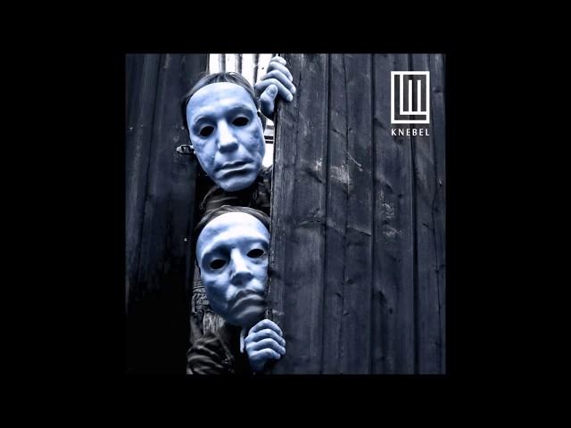 Lindemann - Knebel (Extended Version)