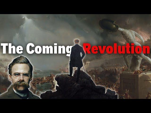 The Dangerous rise of Great Men - Nietzsche on the coming revolution