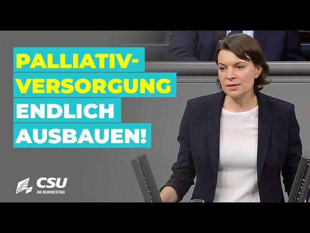 Emmi Zeulner: Palliativversorgung endlich ausbauen!