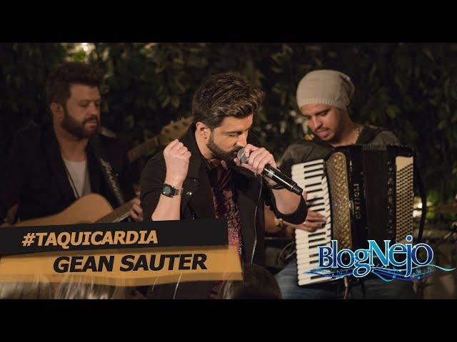 GEAN SAUTER - Taquicardia #BLOGNEJO