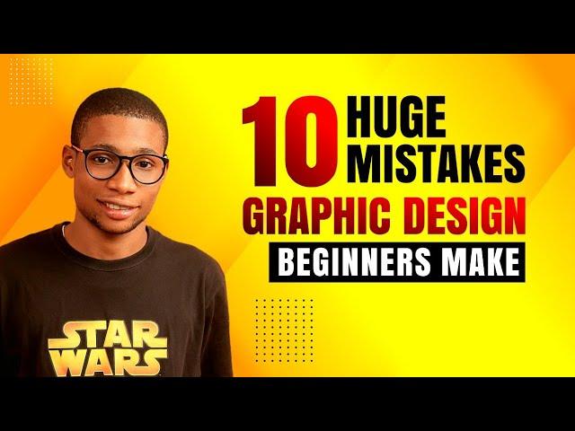 10 mistakes graphic design beginners make | Graphic Design Tips