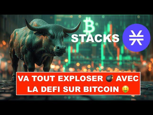  STACKS (aka STX)  CETTE MISE A JOUR OUVRE LA VOIE A LA DEFI ET AUX SMART CONTRACTS SUR BITCOIN 