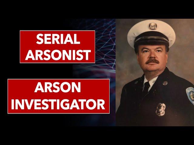 The Story of John Leonard Orr - Serial Arsonist and Arson Investigator