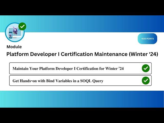 Platform Developer I Certification Maintenance (Winter '24) | Salesforce Trailhead