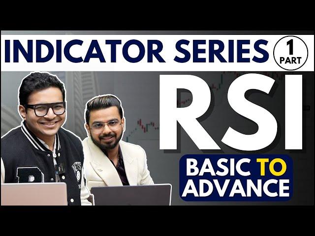 RSI trading Indicator - Basic to advance | RSI Strategy for options selling & swing trade | Part 1 |